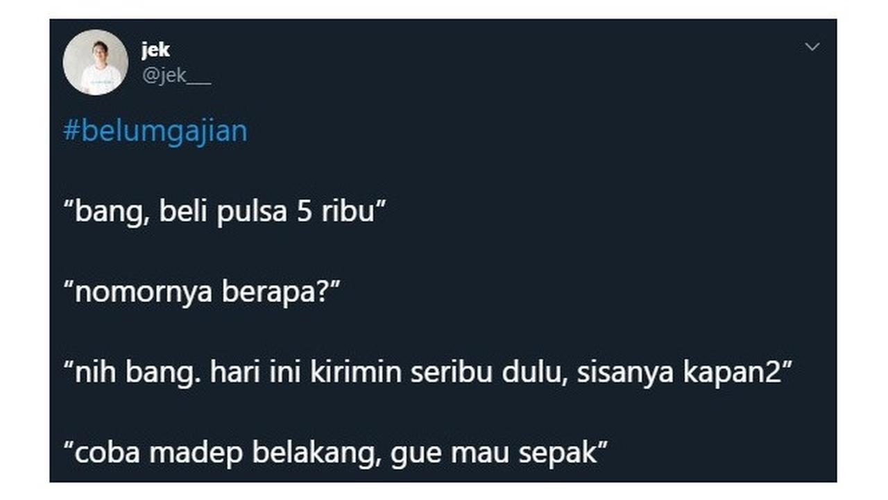 Obrolan Kocak Saat Belum Gajian Ini Bikin Ketawa Miris