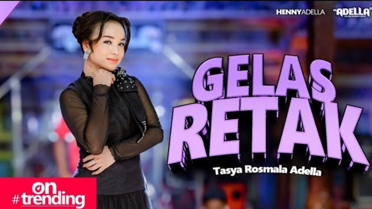 Lirik Lagu Gelas Retak Dibawakan Tasya Rosmala Adella Kini Kembali ...