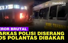 VIDEO: Mencekam! Polres Pelabuhan Makassar Diserbu, Pos Polantas Dibakar