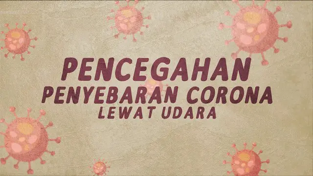VIDEOGRAFIS: Pencegahan Penularan Corona Lewat Udara