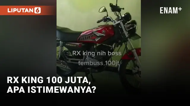 RX King Laku Rp100 Juta