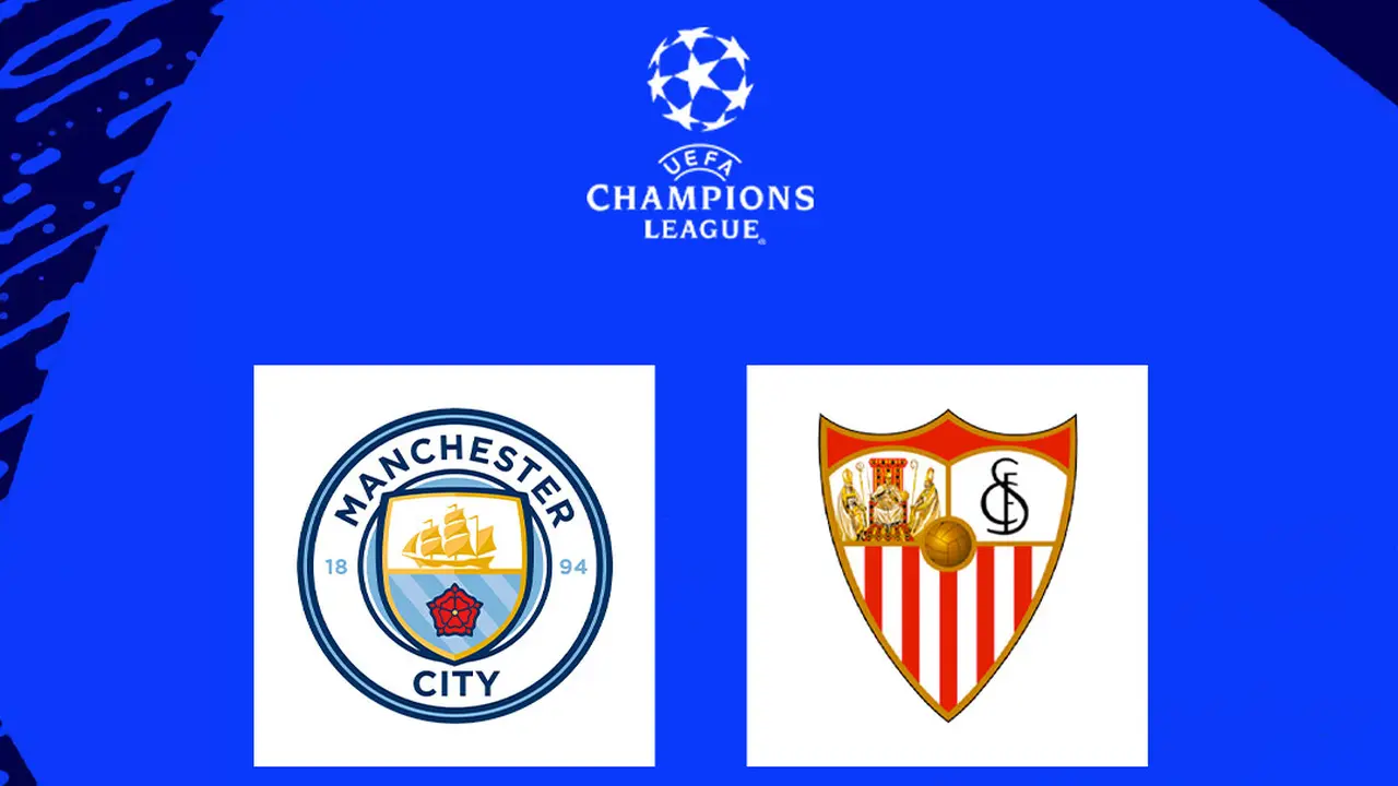 Liga Champions - Manchester City Vs Sevilla