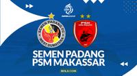 Prediksi&nbsp;Semen Padang vs PSM Makassar - BRI Super League 2025/2026. (Bola.com/Gregah Nurikhsani)