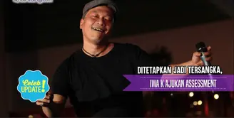 Iwa K ditetapkan menjadi tersangka, kuasa hukum ajukan assessment.