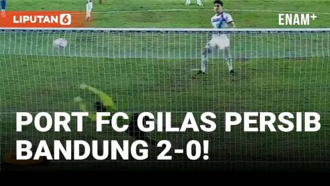 VIDEO: Piala Presiden 2025, Full Highlights Persib Bandung Vs Port FC