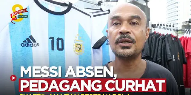 VIDEO: Curhat Mantan Pesepak Bola Dagang Jersey Lionel Messi saat Timnas Indonesia Hadapi Argentina