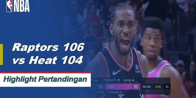 Cuplikan Hasil Pertandingan NBA : Raptors 106 vs Heat 104