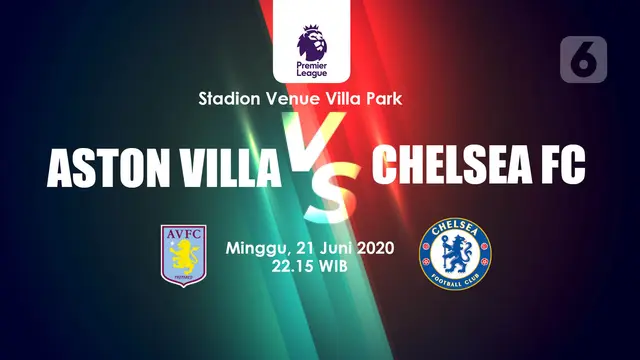 PREDIKSI ASTON VILLA VS CHELSEA