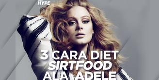3 Fakta Diet Sirtfood Ala Adele yang Bikin Langsing