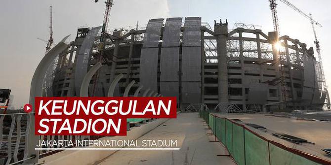 VIDEO: Beberapa Keunggulan dari Jakarta International Stadium (JIS)