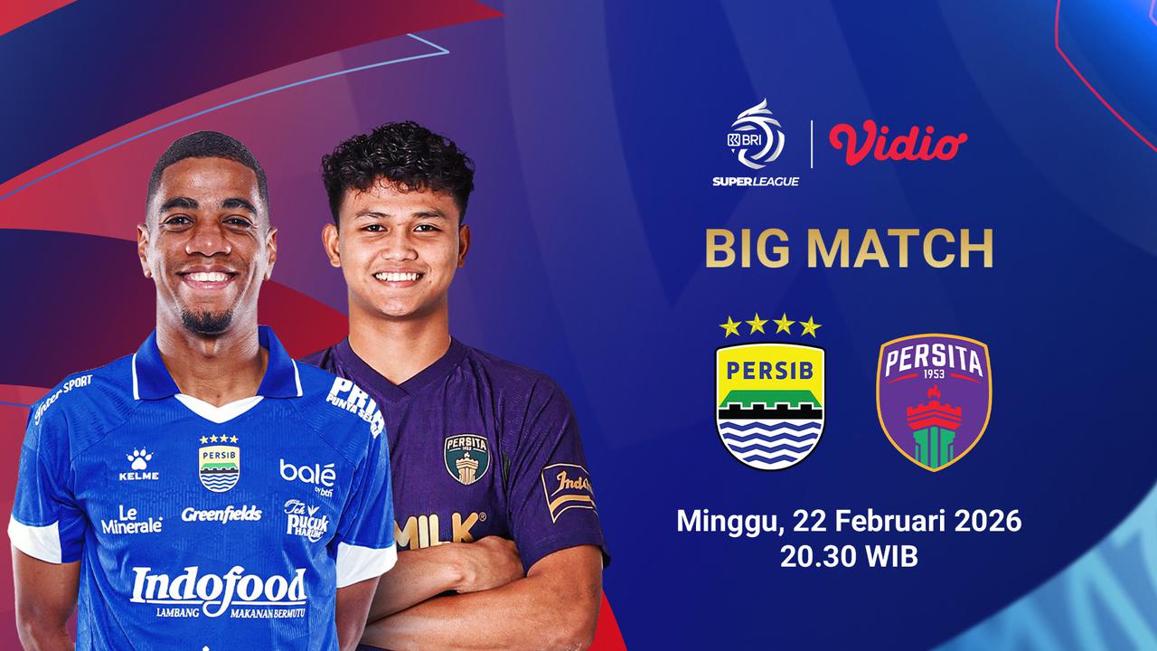 Live Streaming BRI Super League 2025/26: Persib Bandung vs Persita, Eksklusif di Vidio!