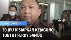 Kejaksaan Agung menyiapkan 30 Jaksa Penuntut Umum untuk menangani kasus pembunuhan berencana terhadap Brigadir Yosua atau Brigadir J. Salah satu tersangka yang akan dituntut adalah Irjen Ferdy Sambo.