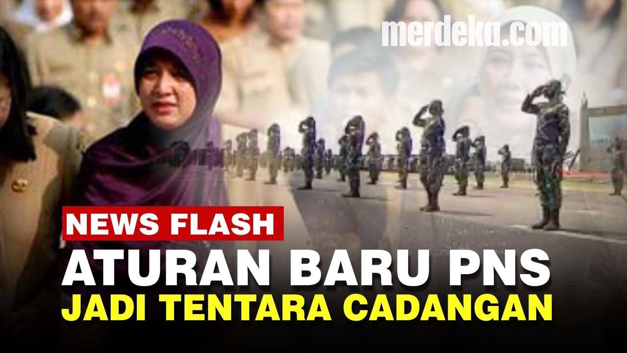 VIDEO: Siap-siap! PNS Wajib Ikut Komponen Cadangan, Digembleng Langsung sama Tentara