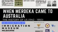 Pameran "When Merdeka Came to Australia: The History of Us (1942-1950)" (Dok KBRI Canberra)
