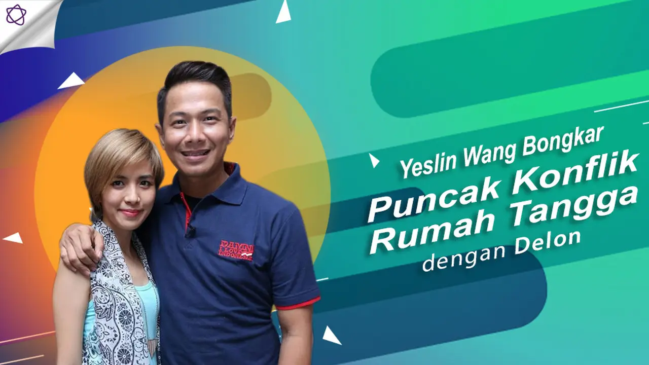 [Bintang] Delon dan Yeslin Wang