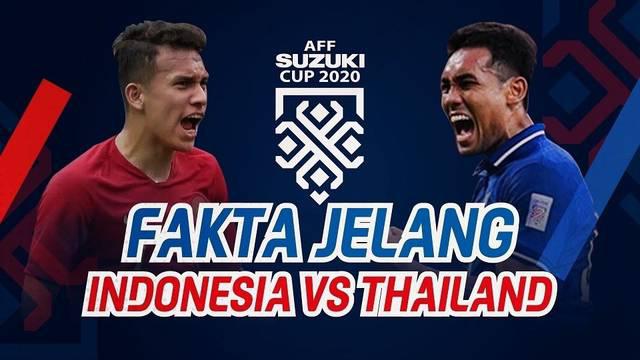 Timnas Indonesia akan menghadapi Thailand dua leg di babak final yang diselenggarakan di Singapura.