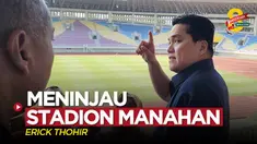 Berita video Ketua Umum PSSI, Erick Thohir, meninjau Stadion Manahan, venue untuk Grup K Kualifikasi Piala Asia U-23 2024, Minggu (4/6/2023).