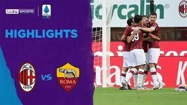 Berita video highlights pekan ke-28 Serie A 2019-2020 antara AC Milan melawan AS Roma yang berakhir dengan skor 2-0 di San Siro, Minggu (28/6/2020).