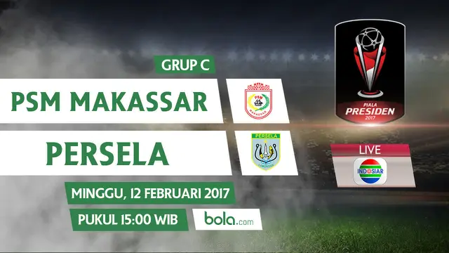 Piala Presiden 2017_PSM Makassar Vs Persela Lamongan (Bola.com/Adreanus Titus)
