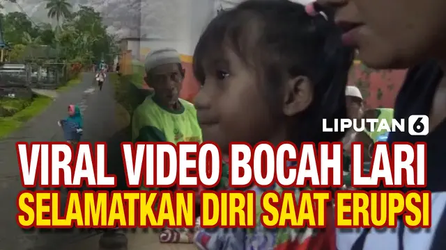 VIDEO: Begini Nasib Bocah Perempuan yang Lari Selamatkan Diri saat Erupsi Gunung Semeru