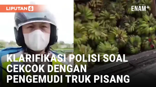 VIDEO: Viral! Cekcok Pengemudi Truk Pisang dengan Polisi di Tol Keramasan
