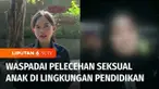Akhir-akhir ini banyak pemberitaan terjadinya pelecehan seksual di lingkungan pendidikan. Tentunya hal ini mencoreng nama baik institusi pendidikan, yang seharusnya menjadi tempat yang aman bagi siswanya. Lalu bagaimana cara agar anak terhindar dari ...