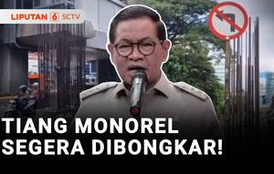 Gubernur Jakarta Pramono Anung memastikan pembongkaran tiang monerel di Jakarta akan dimulai pekan depan. Bagi Anda yang sehari-hari melalui jalur tiang monorel, jangan khawatir karena tidak akan ada penutupan jalan.