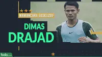 Wawancara Eksklusif Dimas Drajad (Bola.com/Adreanus Titus)