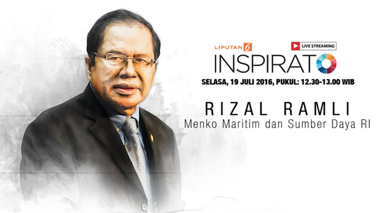 Saksikan Inspirato, Rizal Ramli Bawa RI Jadi Poros Maritim Dunia