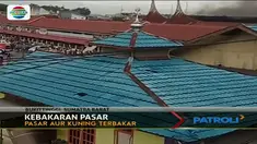 Kebakaran melanda sejumlah kios pasar di kawasan Bukittinggi dan Medan.