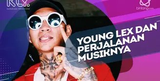 Begini Young Lex Memaknai Perjalanan Musiknya.