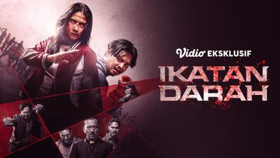 Film Ikatan Darah Kini Tayang Eksklusif di Vidio, Simak Jadwal Tayangnya