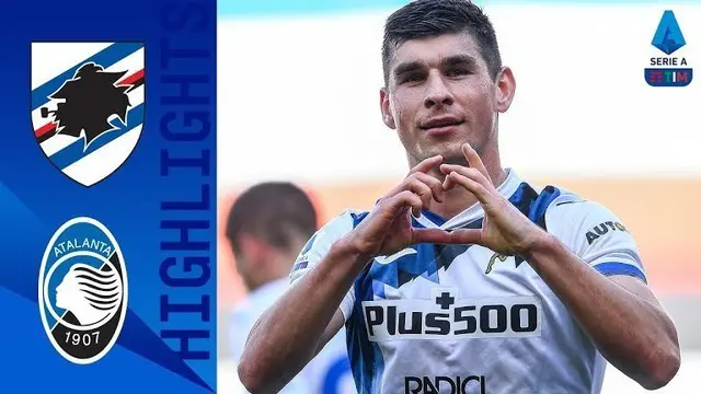 VIDEO: Highlights Liga Italia, Atalanta Kalahkan Sampdoria 2-0