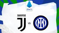 Liga Italia - Juventus Vs Inter Milan (Bola.com/Adreanus Titus)