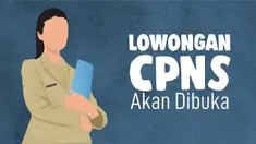 Kabar gembira datang untuk yang ingin mendaftar CPNS. Karena sebentar lagi lowongan CPNS akan segera dibuka.