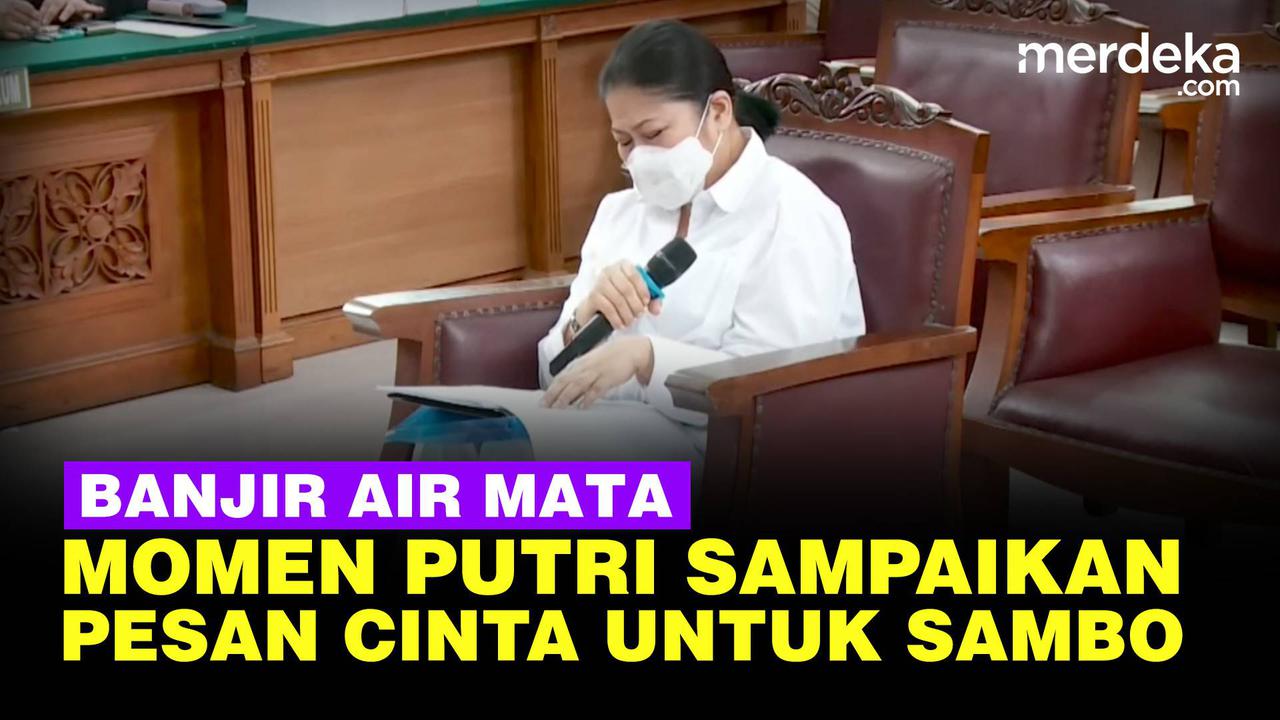 VIDEO: Bacakan Pesan Cinta untuk Sambo, Putri "Betapa Bangga dan Bahagia Miliki Papa"