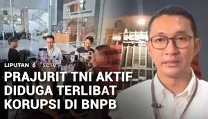 Dua Prajurit TNI Aktif Diduga Terseret Korupsi Dana Kebencanaan BNPB