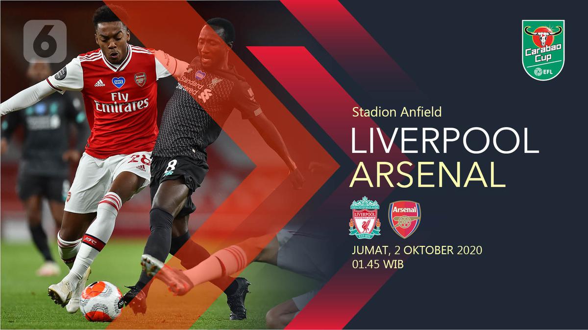 Tonton Siaran Langsung Piala Liga Inggris Liverpool Vs Arsenal