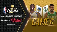 Link Live Streaming NBA 2022 Final Game Keenam di Vidio, Warriors Siap Mengunci Gelar Juara. (Sumber : dok. vidio.com)