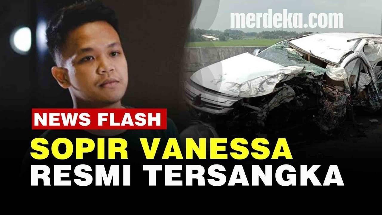 VIDEO: Joddy Sopir Vanessa Ditetapkan Tersangka, 3 Jaksa Langsung Disiapkan