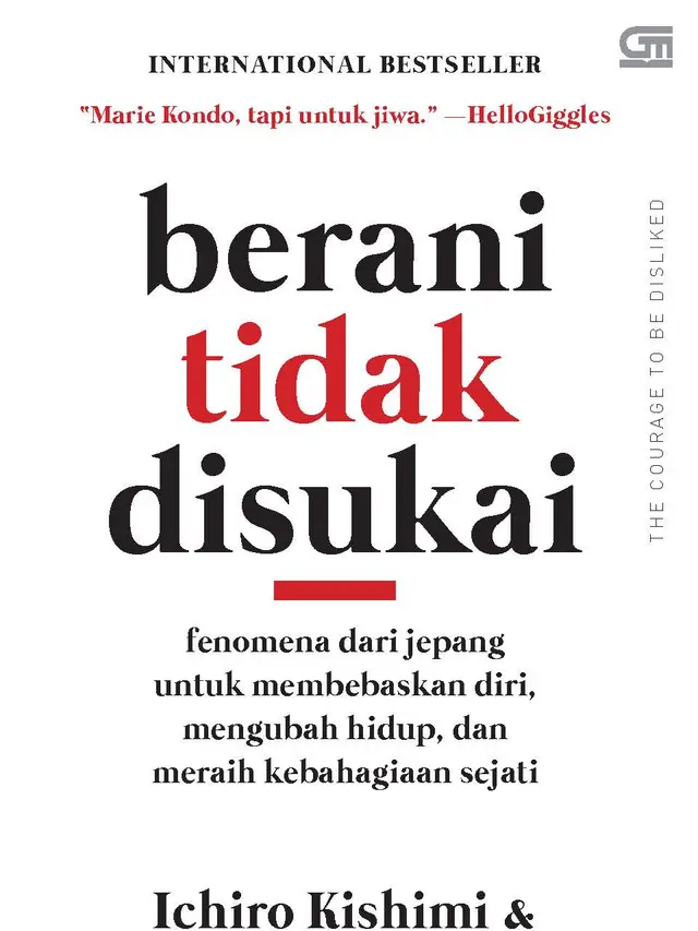 Berani Tidak Disukai - Ichiro Kisimi & Fumitake Koga