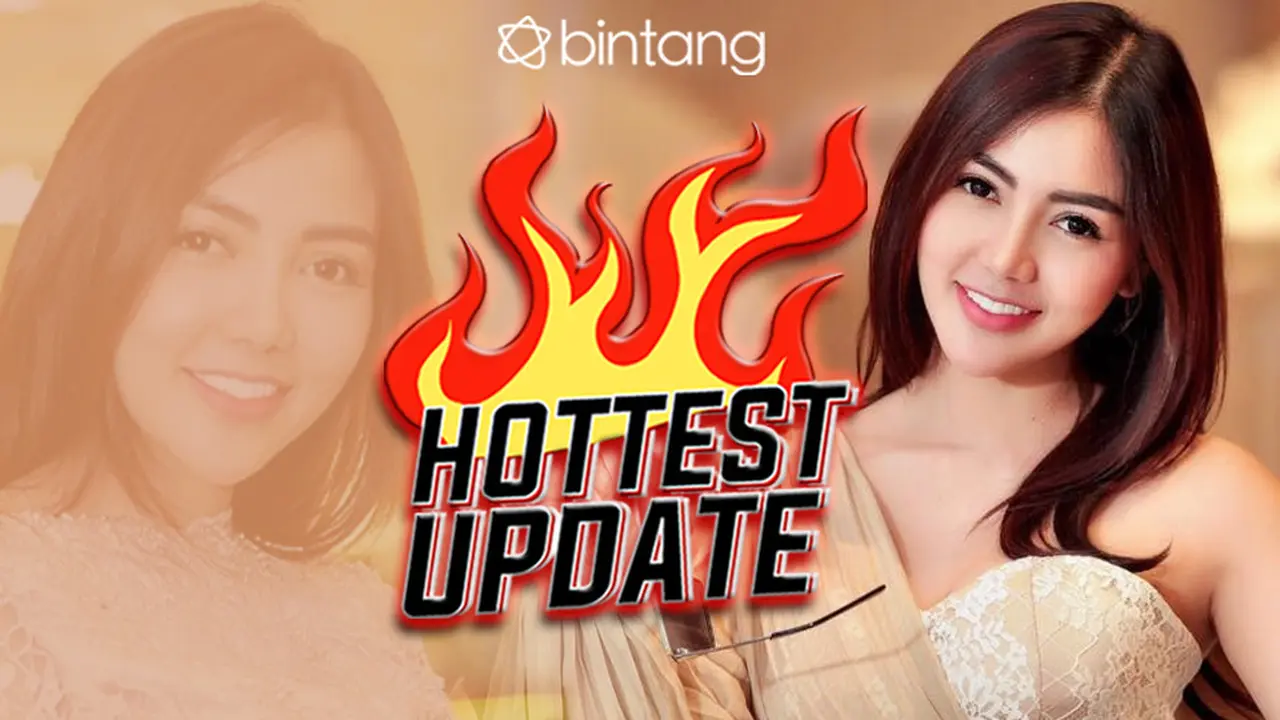 [Bintang] HL Hottest Update Bella Shofie