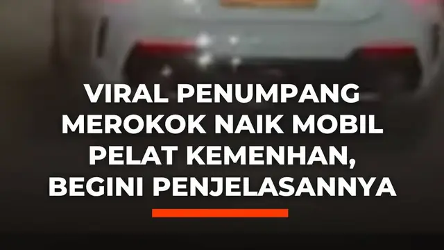 Viral Penumpang Merokok Naik Mobil Pelat Kemenhan, Begini Penjelasannya