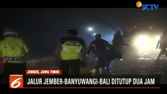 Selama pembersihan yang berlangsung dua jam ini ratusan kendaraan terjebak kemacetan sepanjang tiga kilometer di kedua arah.