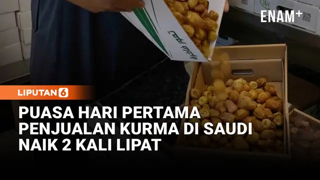 Laris, Penjualan Kurma di Saudi Naik 2 Kali Lipat di Puasa Hari Pertama