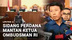 Mantan Ketua Ombudsman RI, Hery Susanto menjalani sidang perdana di Pengadilan Tindak Pidana Korupsi Jakarta. Ia didakwa menerima suap dan gratifikasi senilai Rp4,8 miliar terkait perkara tata kelola usaha pertambangan nikel.