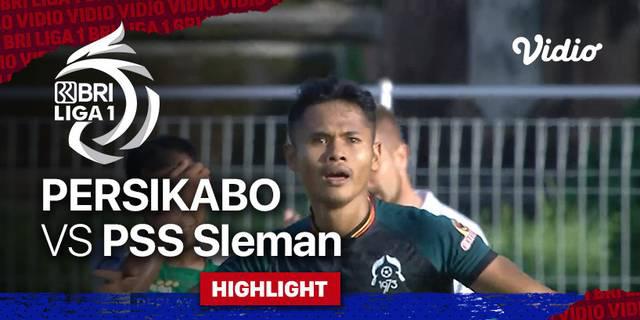 VIDEO: Highlights BRI Liga 1, Dua Gol Dimas Drajad Bawa Persikabo 1973 Kalahkan PSS Sleman
