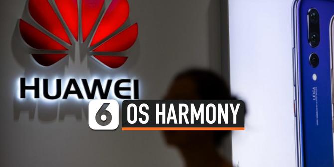 VIDEO: OS Harmony Smartphone Huawei Bakal Rilis di 2021