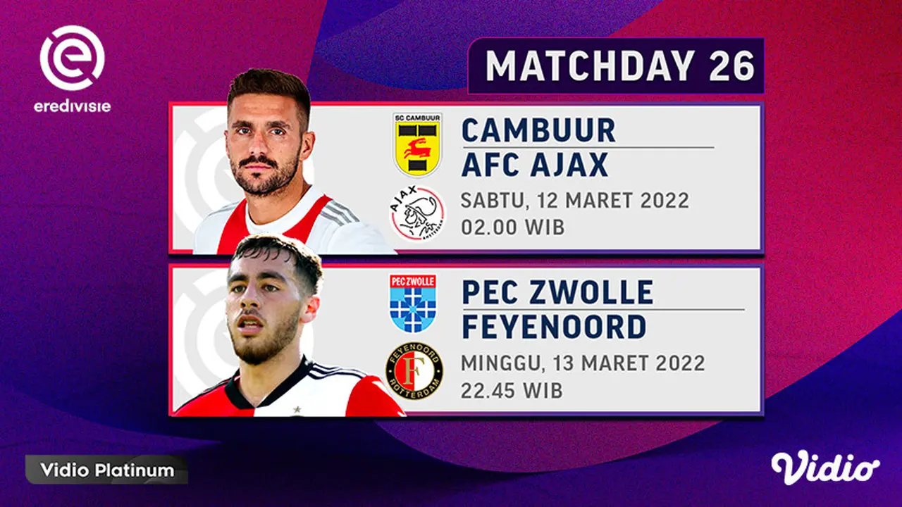 Link Live Streaming Eredivisie Matchday 26 di Vidio Pekan Ini,12&13 Maret 2022