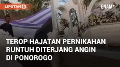 Insiden terjadi di halaman rumah warga Desa Wates, Slahung, Ponorogo. Terop hajatan pernikahan runtuh diterjang angin